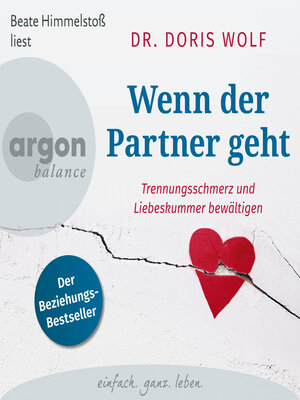 cover image of Wenn der Partner geht--Trennungsschmerz und Liebeskummer bewältigen (Ungekürzte Lesung)